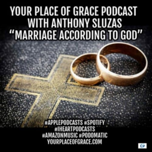 Episode 436: MARRIAGE ACCORDING TO GOD