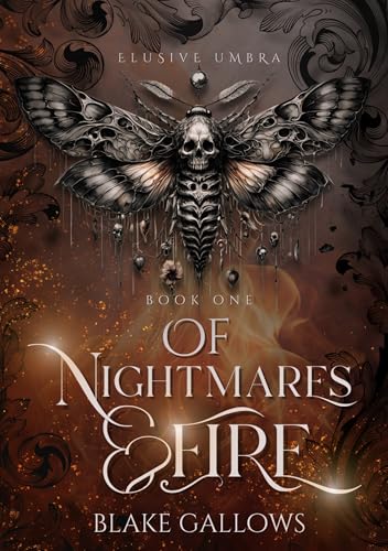 Of Nightmares & Fire (Elusive Umbra Book 1)
