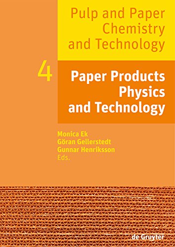 Paper Products Physics and Technology (Pulp and Paper Chemistry and Technology Book 4) (English Edition)