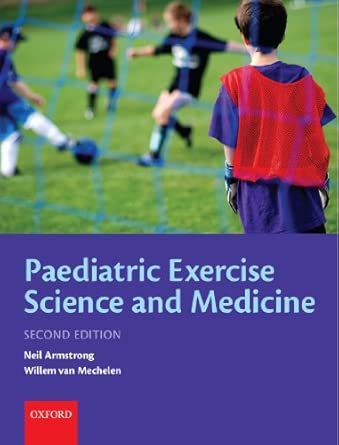 Paediatric Exercise Science and Medicine 2nd Edition book cover