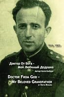 Doctor From God: My Beloved Grandfather 144216073X Book Cover