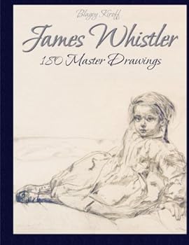 Paperback James Whistler: 180 Master Drawings Book