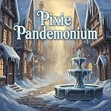 pandemonium jeu video  Pixie Pandemonium (Between Four Seasons Book 2) (English Edition)