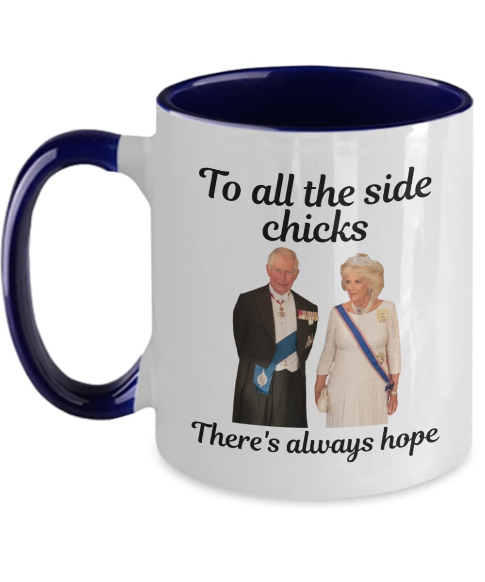 King Charles III and Camilla Inspirational Mug, Sarcastic Coronation Gifts for Her Women Coworker Bestie Side Mistress, Funny Two Tone 11oz Coffee or Tea Cup