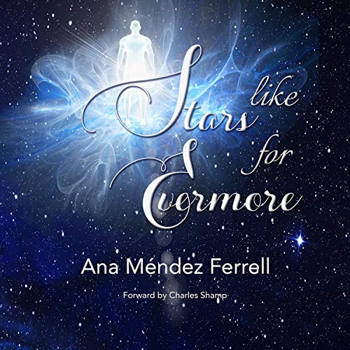 Like Stars for Evermore by Ana Mendez Ferrell episode artwork