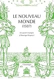 Le Nouveau monde - Les quatre voyages d'Amerigo Vespucci
