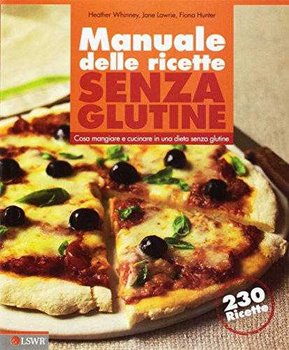 Mangiare Sano E Senza Glutine - 2