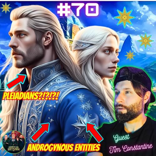 Page de couverture de #70. Androgynous Entities| Ancient Goddess Worship| The Cosmic War| Serpent Seed Theory w/ Tim Constantine| Six Sensory Podcast