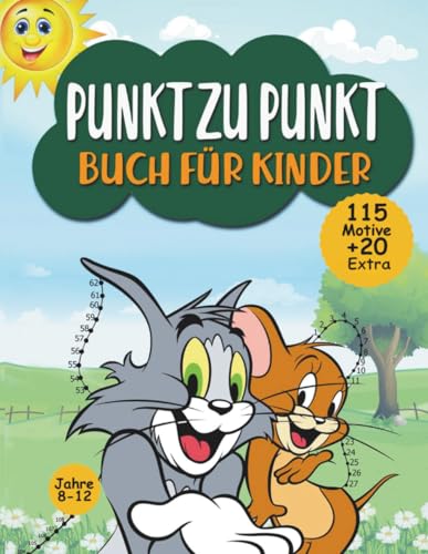 Punkt Zu Punkt Buch Für Kinder 8-12 Jahren: 115 Spaß