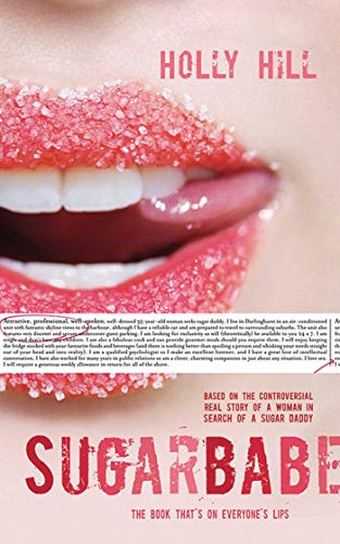 Sugarbabe: The Controversial Real Story of a Woman in Search of a Sugar Daddy