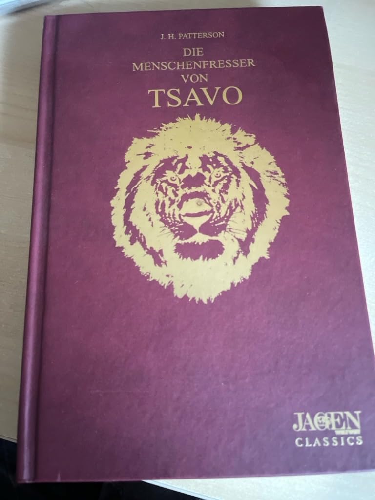 Die Menschenfresser von Tsavo: JAGEN WELTWEIT Classics Band 1