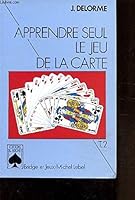 APPRENDRE SEUL LE JEU DE LA CARTE. Tome 2, Le plan de jeu dans les contrats à l'atout 2268015904 Book Cover