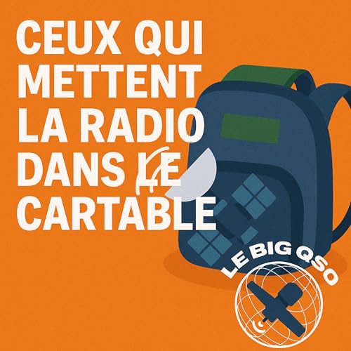 🎙️ Épisode de l'été: Ceux qui mettent la radio dans le cartable