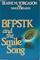 BFPSTK and the Smile Song 0938025007 Book Cover