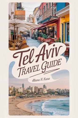 TEL AVIV TRAVEL GUIDE