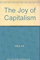 Joy of Capitalism 0582296714 Book Cover