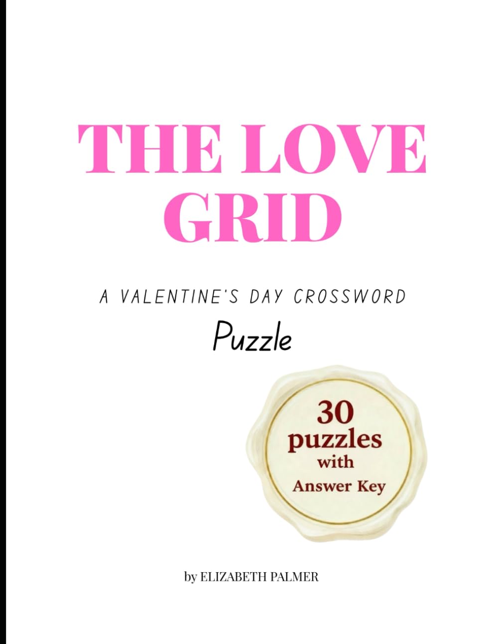 The Love Grid: A Valentine's Day Crossword Puzzle