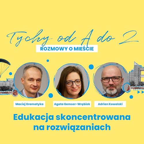 Tychy od A do Z – Pozwól dziecku być ekspertem