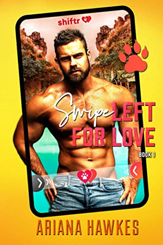 Shiftr: Swipe Left for Love (Book 1) (Shifter Dating App Romances)