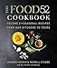 The Food52 Cookbook, Volume 2: Seasonal Recipes from Our Kitchens to Yours