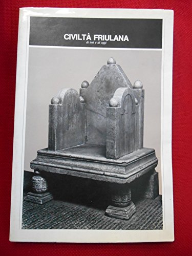  CIVILTA FRIULANA DI IERI E DI OGGI