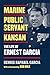 Marine, Public Servant, Kansan: The Life of Ernest Garcia