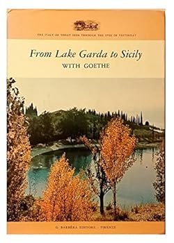 Hardcover From Lake Garda to Sicily with Goethe Book