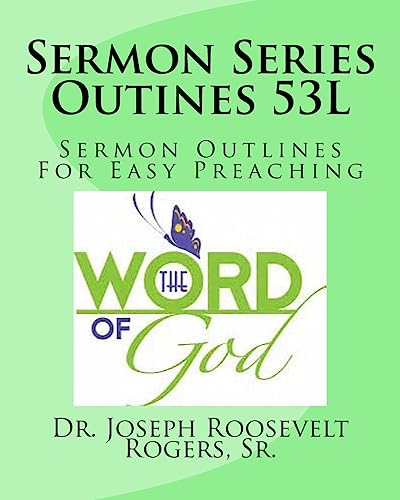Sermon Series Outines 53L: Sermon Outlines For Easy Preaching
