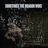 Sometimes the Dragon Wins