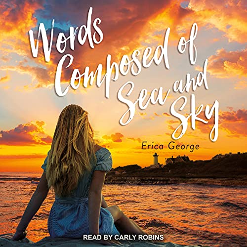 Words Composed of Sea and Sky by Erica George episode artwork