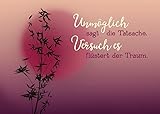 Gutsch Verlag Postkarte Lebensweisheit: Unmöglich sagt die Tatsache, Versuch es flüstert der Traum.
