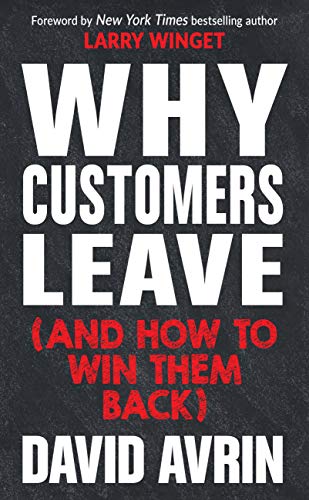 Télécharger Why Customers Leave (and How to Win Them Back): (24 Reasons People are Leaving You for Competitors, PDF Ebook En Ligne