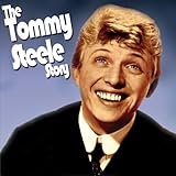  The Tommy Steele Story [Explicit]