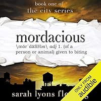 Algopix Similar Product 3 - Mordacious: The City Series, Book 1