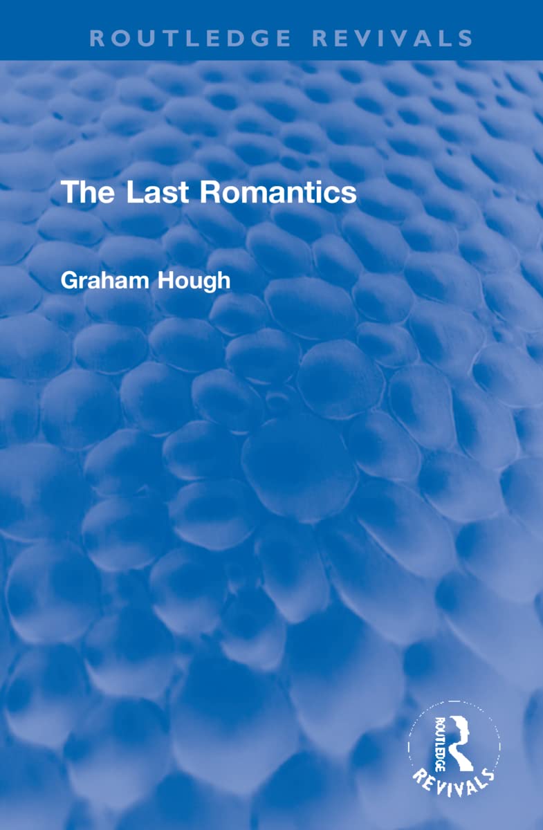 The Last Romantics (Routledge Revivals)