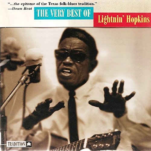 The Very Best of Lightnin' Hopkins Lightnin' Hopkins