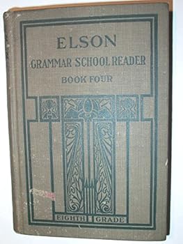 Hardcover Elson Grammar School Reader Book Four 8th Grade Book