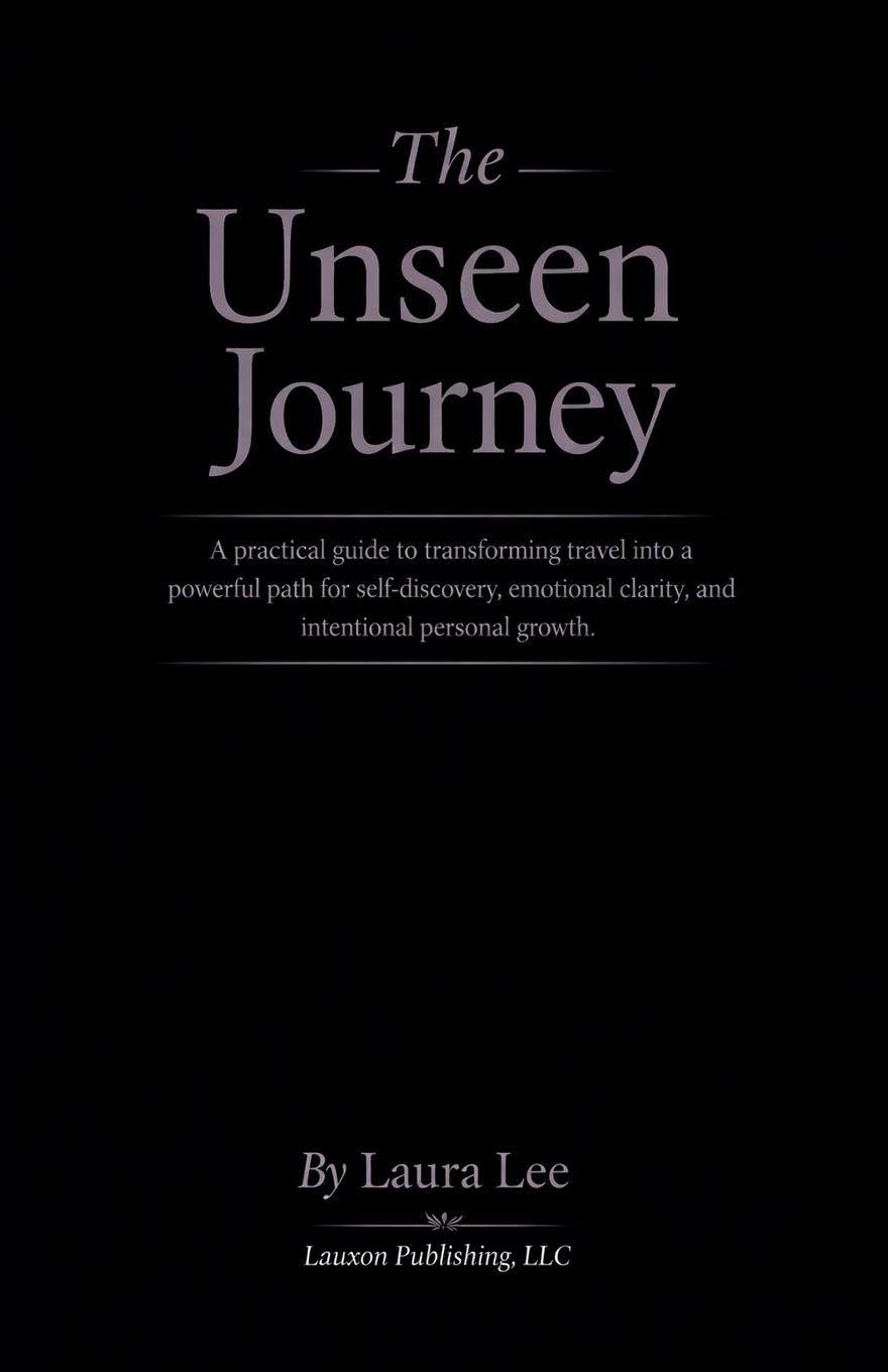The Unseen Journey