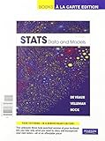Stats: Data and Models, Books a la Carte Plus MSL -- Access Card Package (3rd Edition)