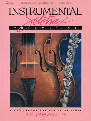 Instrumental Solotrax: Sacred Solos for Violin or Flute
