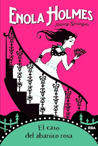 Las aventuras de Enola Holmes 4 - El caso del abanico rosa