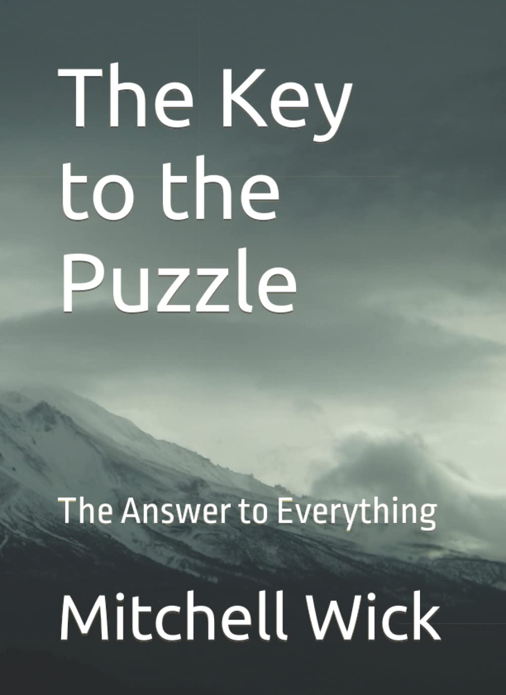 The Key to the Puzzle: The Answer to Everything