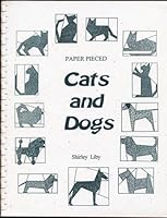 Paper Pieced Cats and Dogs 1890952168 Book Cover