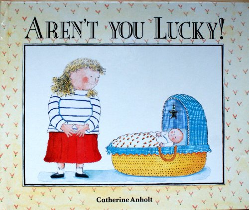 Aren't You Lucky! 0370314514 Book Cover