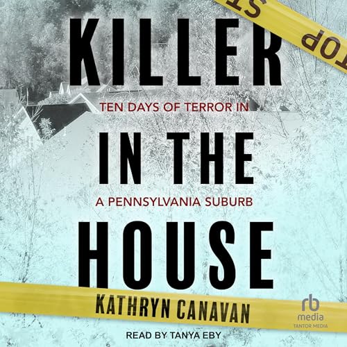 Killer in the House Audiobook By Kathryn Canavan cover art