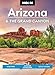 Moon Arizona & the Grand Canyon (Seventeenth Edition): Road Trips, Outdoor Adventures, Local Flavors (Moon U.S. Travel Guide)