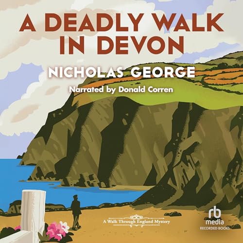 Listen to A Deadly Walk in Devon by Nicholas George episode artwork