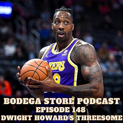 『Episode 148: Dwight Howard's Threesome』のカバーアート