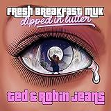  Ted and Robin Jeans [Explicit]