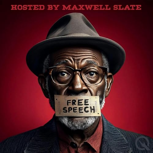 Free Speech Hosted by Maxwell Slate cover art